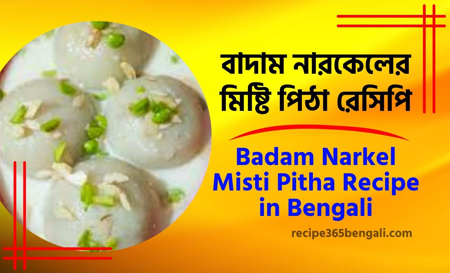 Badam Narkel Misti Pitha Recipe in Bengali